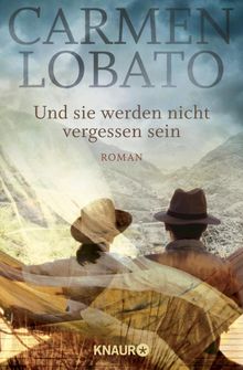 Und sie werden nicht vergessen sein.  Carmen Lobato