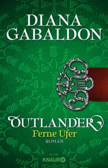 Outlander - Ferne Ufer.  Barbara Schnell