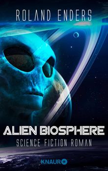 Alien Biosphere.  Roland Enders