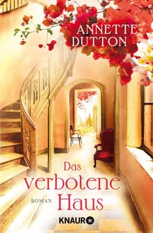 Das verbotene Haus.  Annette Dutton