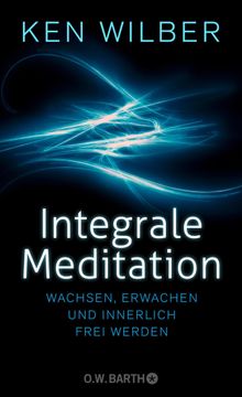 Integrale Meditation.  Jochen Lehner