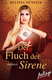 Der Fluch der Sirene.  Bettina Mnster