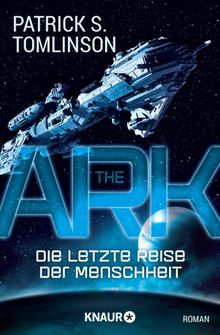 The Ark - Die letzte Reise der Menschheit.  Markus Murer