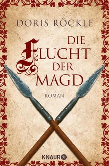 Die Flucht der Magd.  Doris Rckle