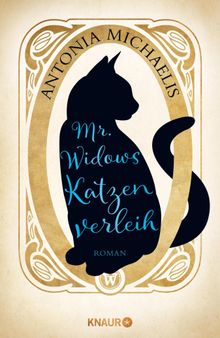 Mr. Widows Katzenverleih.  Antonia Michaelis