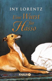 Eine Wurst fr Hasso.  Iny Lorentz