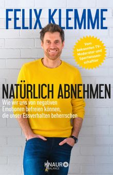 Natrlich abnehmen.  Felix Klemme