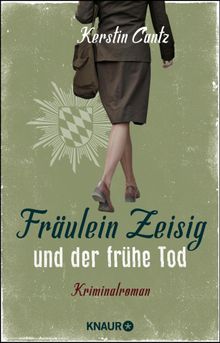 Frulein Zeisig und der frhe Tod.  Kerstin Cantz