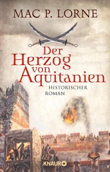 Der Herzog von Aquitanien.  Mac P. Lorne