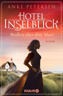 Hotel Inselblick - Wolken ber dem Meer.  Anke Petersen