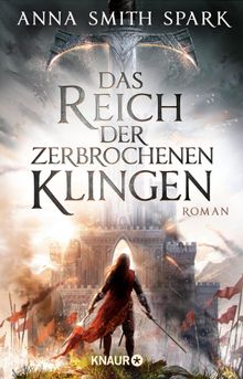 Das Reich der zerbrochenen Klingen.  Kerstin Fricke