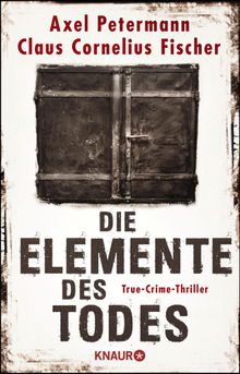 Die Elemente des Todes.  Axel Petermann