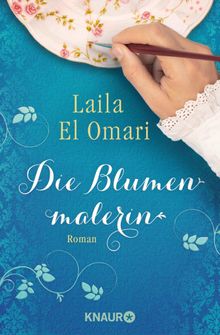 Die Blumenmalerin.  Laila El Omari