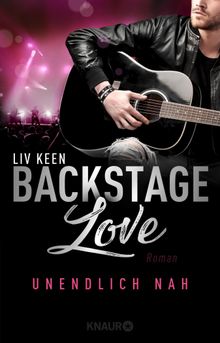 Backstage Love  Unendlich nah.  Liv Keen