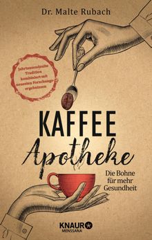 Kaffee-Apotheke.  Malte Rubach