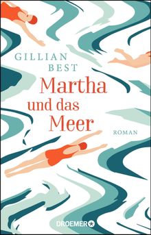 Martha und das Meer.  Claudia Feldmann