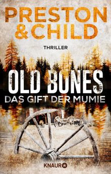 Old Bones - Das Gift der Mumie.  Michael Benthack