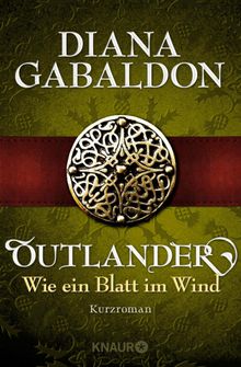 Outlander - Wie ein Blatt im Wind.  Barbara Schnell