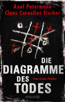 Die Diagramme des Todes.  Axel Petermann