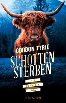 Schottensterben.  Gordon Tyrie