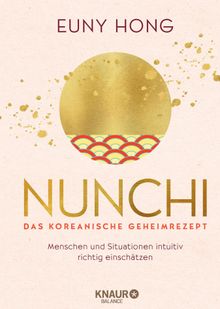 Nunchi - Das koreanische Geheimrezept.  Sabine Thiele