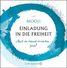 Einladung in die Freiheit.  Mukti Kienle