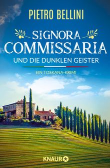 Signora Commissaria und die dunklen Geister.  Pietro Bellini