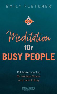 Meditation fr Busy People.  Gerd Bausch