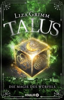 Talus - Die Magie des Wrfels.  Liza Grimm