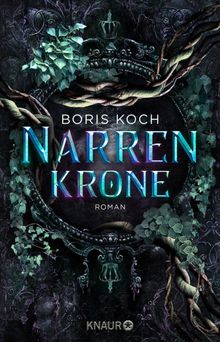 Narrenkrone.  Boris Koch