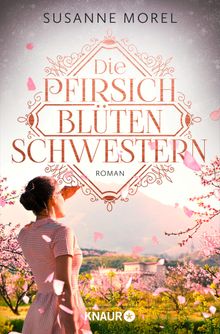 Die Pfirsichbltenschwestern.  Susanne Morel