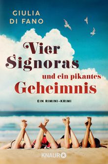 Vier Signoras und ein pikantes Geheimnis.  Giulia di Fano