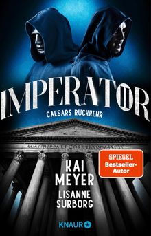 Imperator II. Caesars Rckkehr.  Lisanne Surborg