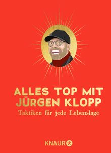 Alles top mit Jrgen Klopp.  Friederike Hofert