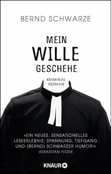 Mein Wille geschehe.  Pastor Bernd Schwarze