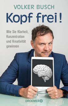 Kopf frei!.  Prof. Dr. Volker Busch