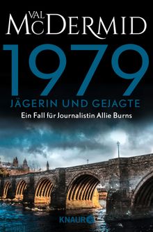 1979 - Jgerin und Gejagte.  Val McDermid