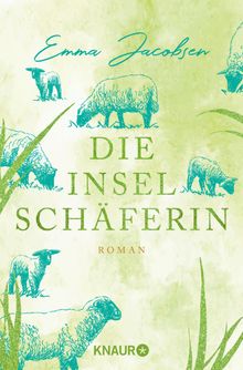 Die Inselschferin.  Emma Jacobsen