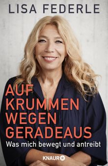 Auf krummen Wegen geradeaus.  Dr. med. Lisa Federle