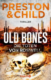 Old Bones - Die Toten von Roswell.  Michael Benthack