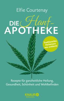 Die Hanf-Apotheke.  Elfie Courtenay