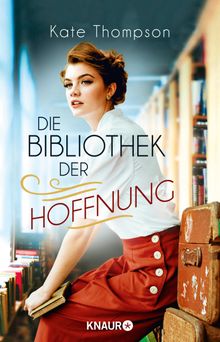 Die Bibliothek der Hoffnung.  Anja Schnemann