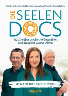 Die Seelen-Docs.  Univ.-Prof. Dr. med. Andreas Strhle