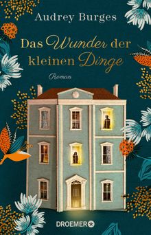 Das Wunder der kleinen Dinge.  Karin Dufner