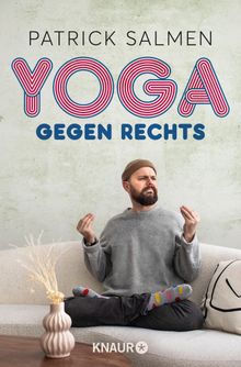 Yoga gegen rechts.  Patrick Salmen