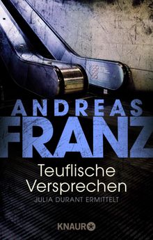 Teuflische Versprechen.  Andreas Franz