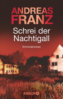 Schrei der Nachtigall.  Andreas Franz