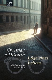 Lge eines Lebens.  Christian von Ditfurth