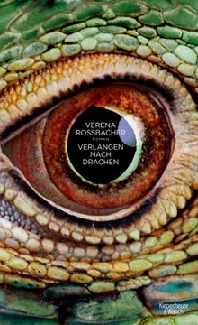 Verlangen nach Drachen.  Verena Robacher