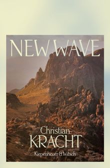 New Wave.  Christian Kracht